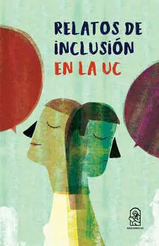 Relatos de inclusi?n en la UC
