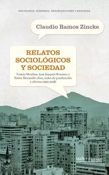 Relatos sociol?gicos y sociedad