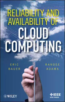 Reliability and Availability of Cloud Computing