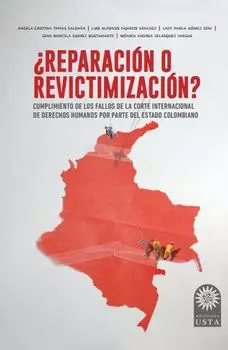 ?Reparaci?n o revictimizaci?n?