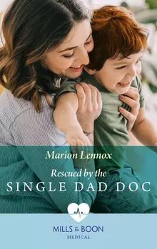 Rescued By The Single Dad Doc