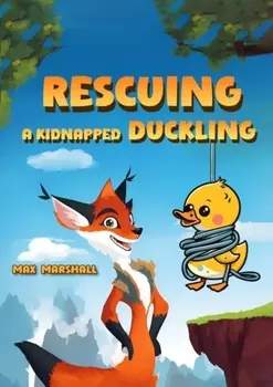 Rescuing a Kidnapped Duckling