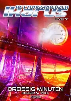 Rettungskreuzer Ikarus 77: Drei?ig Minuten