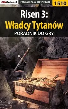 Risen 3: Wadcy Tytan?w