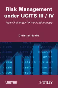 Risk Management under UCITS III / IV