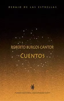 Roberto Burgos Cantor. Cuentos