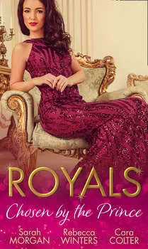 Royals: Chosen By The Prince: The Prince's Waitress Wife / Becoming the Prince's Wife / To Dance with a Prince
