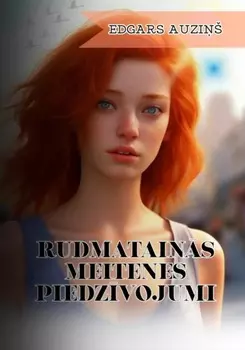 Rudmatains meitenes piedzvojumi