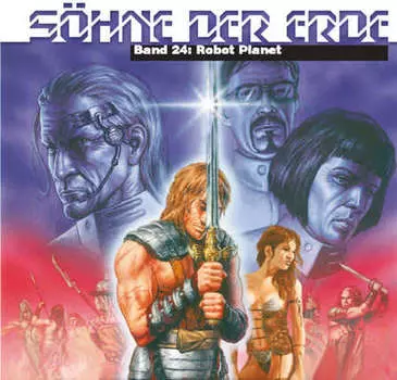 S?hne der Erde 24: Robot-Planet