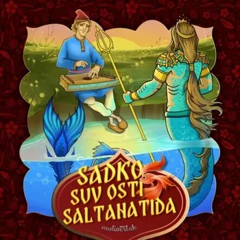 Sadko suv osti saltanatida