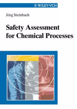 Safety Assessment for Chemical Processes