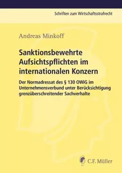 Sanktionsbewehrte Aufsichtspflichten im internationalen Konzern