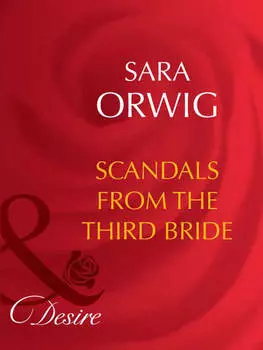 Scandals from the Third Bride