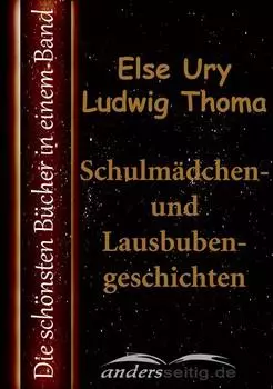 Schulm?dchen- und Lausbubengeschichten