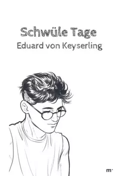 Schw?le Tage