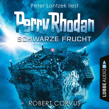 Schwarze Frucht, Dunkelwelten - Perry Rhodan 2 (Ungek?rzt)