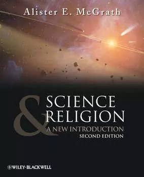 Science and Religion. A New Introduction