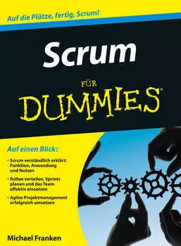 Scrum f?r Dummies