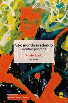 Se o mundo ? redondo e outros poemas