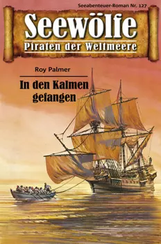 Seew?lfe - Piraten der Weltmeere 127