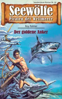 Seew?lfe - Piraten der Weltmeere 33