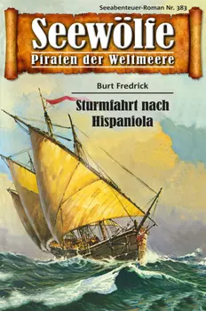 Seew?lfe - Piraten der Weltmeere 383