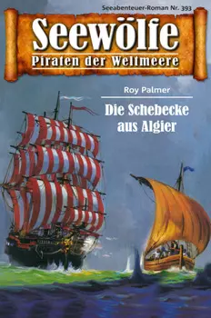 Seew?lfe - Piraten der Weltmeere 393