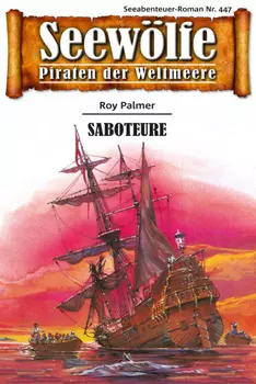 Seew?lfe - Piraten der Weltmeere 447