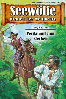 Seew?lfe - Piraten der Weltmeere 475
