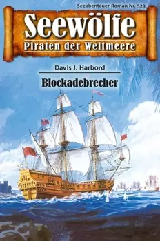 Seew?lfe - Piraten der Weltmeere 529