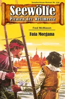 Seew?lfe - Piraten der Weltmeere 539