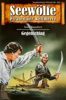 Seew?lfe - Piraten der Weltmeere 702