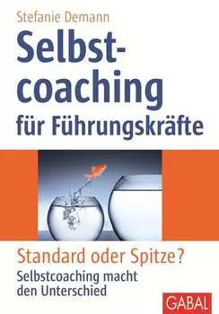 Selbstcoaching f?r F?hrungskr?fte