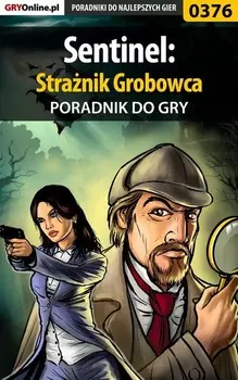 Sentinel: Stranik Grobowca