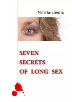 Seven secrets of long sex