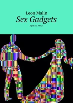 Sex Gadgets. Ag?ncia Amur