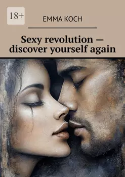 Sexy revolution – discover yourself again