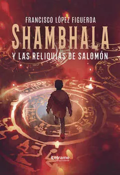 Shambhala y las reliquias de Salom?n
