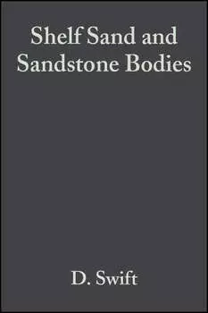 Shelf Sand and Sandstone Bodies
