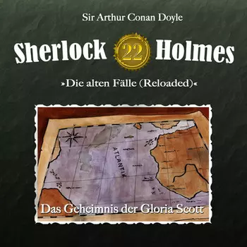 Sherlock Holmes, Die alten F?lle (Reloaded), Fall 22: Das Geheimnis der Gloria Scott