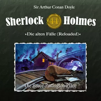 Sherlock Holmes, Die alten F?lle (Reloaded), Fall 44: Die Bruce-Partington-Pl?ne