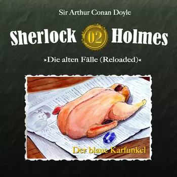Sherlock Holmes, Die alten F?lle (Reloaded), Fall 2: Der blaue Karfunkel