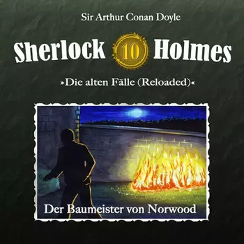 Sherlock Holmes, Die alten F?lle (Reloaded), Fall 10: Der Baumeister von Norwood