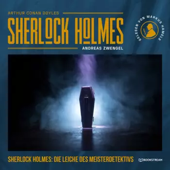 Sherlock Holmes: Die Leiche des Meisterdetektivs (Ungek?rzt)