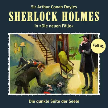 Sherlock Holmes, Die neuen F?lle, Fall 41: Die dunkle Seite der Seele