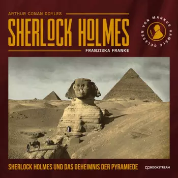 Sherlock Holmes und das Geheimnis der Pyramide (Ungek?rzt)