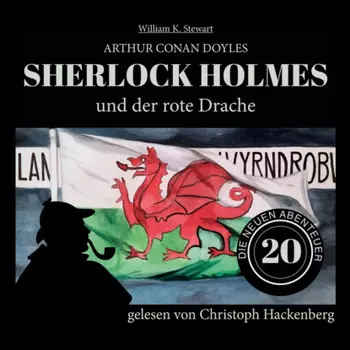 Sherlock Holmes und der rote Drache - Die neuen Abenteuer, Folge 20 (Ungek?rzt)