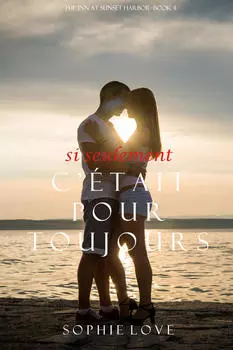 Si Seulement C’?tait Pour Toujours