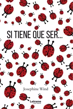 Si tiene que ser...