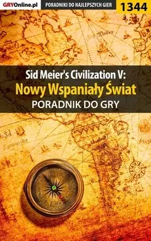 Sid Meier's Civilization V: Nowy Wspaniay wiat